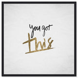 You Got This
