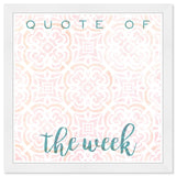 Quote Of The Week Bright