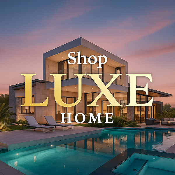 Shop Luxe Home